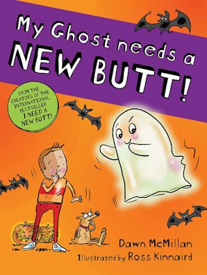 My Ghost Needs a New Butt!