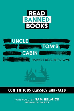 Uncle Tom's Cabin: Banned Books
