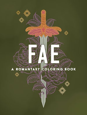 Fae: A Romantasy Coloring Book