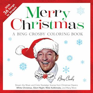 Merry Christmas: A Bing Crosby Coloring Book