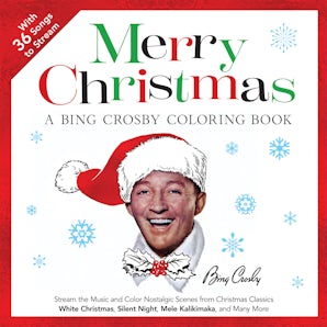 Merry Christmas: A Bing Crosby Coloring Book