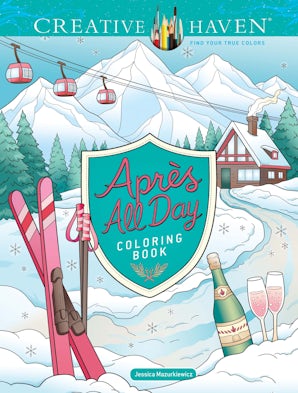 Creative Haven Après All Day Coloring Book