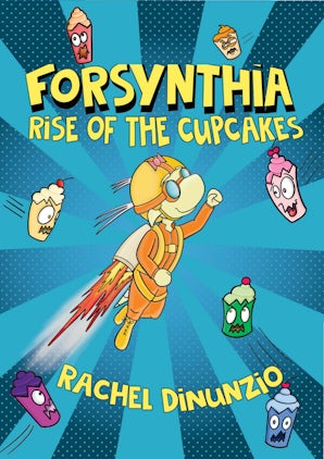 Forsynthia 1: Rise of the Cupcakes