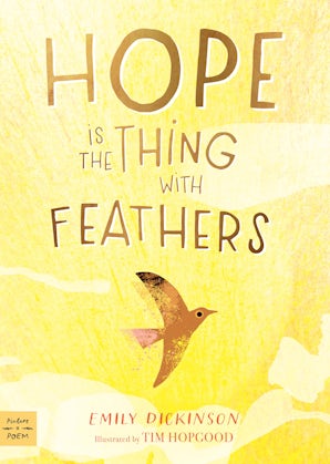 Hope is the Thing with Feathers