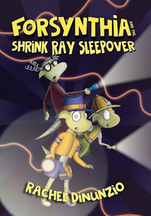 Forsynthia 2: The Shrink Ray Sleepover