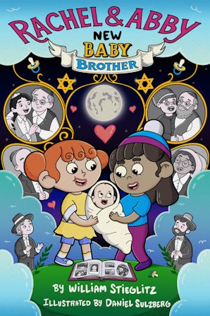 Rachel & Abby: New Baby Brother (Book 1)