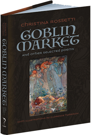 Goblin Market and Other Selected Poems