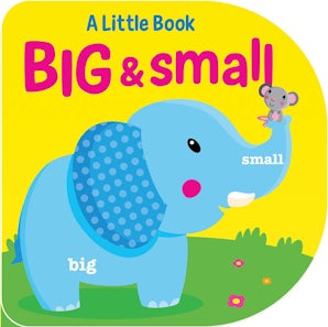 A Little Book: Big & Small