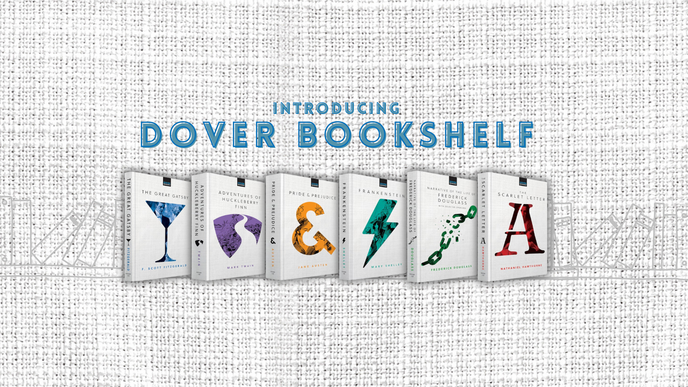 Dover Bookshelf levels up classic literature with beautifully designed hardcovers.