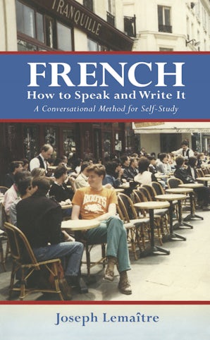 French: How to Speak and Write It – Dover Publications