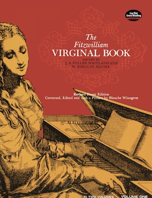 The Fitzwilliam Virginal Book, Volume One