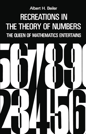 Recreations in the Theory of Numbers