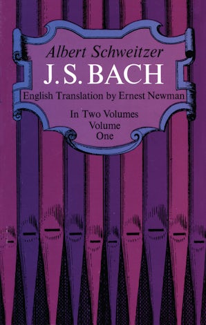 J. S. Bach, Volume One – Dover Publications