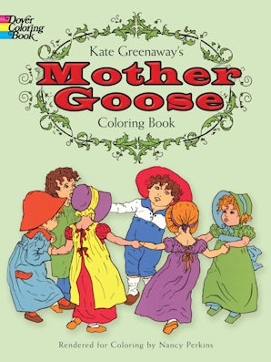 Kate Greenaway's Mother Goose Coloring Book