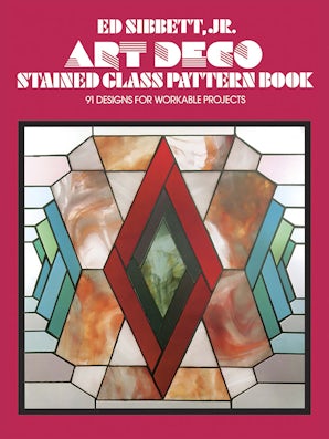 Art Deco Stained Glass Pattern Book – Dover Publications