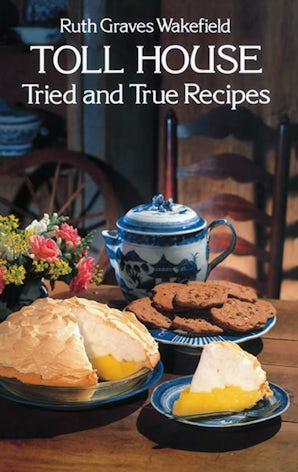 Toll House Tried and True Recipes
