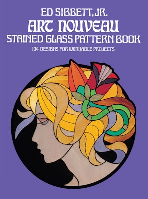 Art Nouveau Stained Glass Pattern Book – Dover Publications