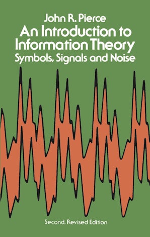 An Introduction to Information Theory – Dover Publications