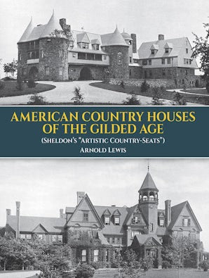 American Country Houses of the Gilded Age