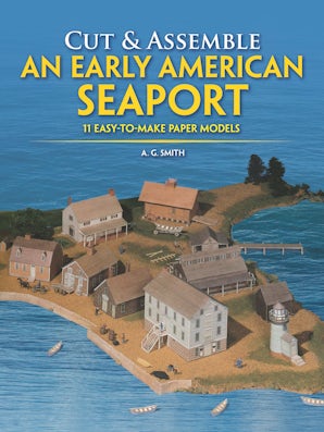 Cut & Assemble an Early American Seaport