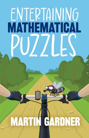 Entertaining Mathematical Puzzles – Dover Publications