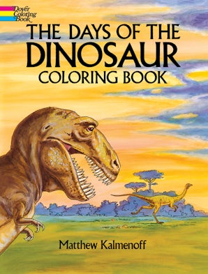 The Days of the Dinosaur Coloring Book