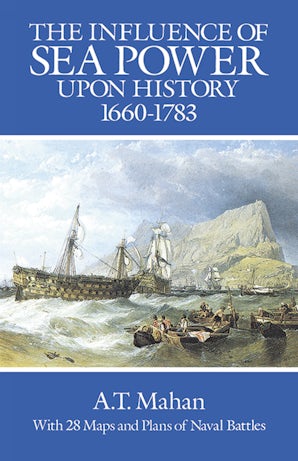 The Influence of Sea Power Upon History, 1660-1783 – Dover