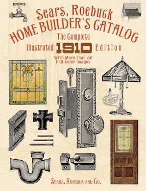 Sears, Roebuck Home Builder's Catalog – Dover Publications