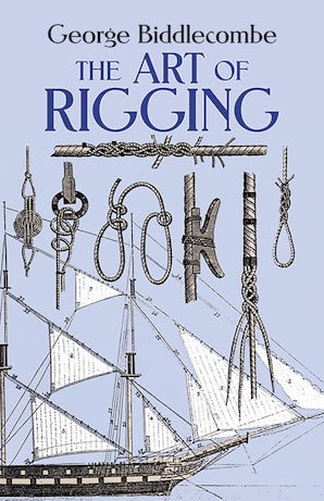 The Art of Rigging – Dover Publications