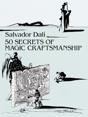 50 Secrets of Magic Craftsmanship – Dover Publications