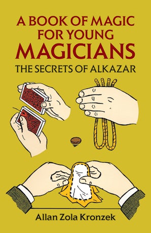 A Book of Magic for Young Magicians
