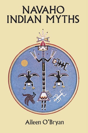 Navaho Indian Myths – Dover Publications