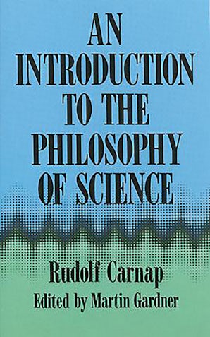 An Introduction to the Philosophy of Science – Dover Publications