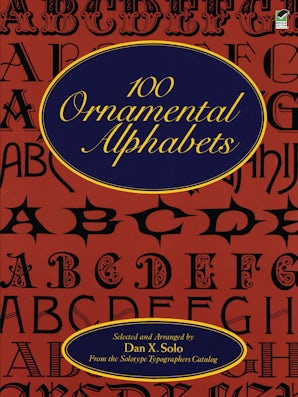 100 Ornamental Alphabets – Dover Publications
