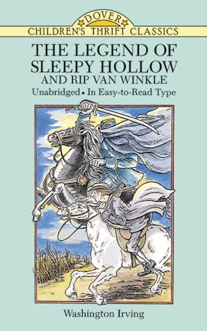 The Legend of Sleepy Hollow and Rip Van Winkle – Dover