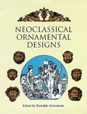 Neoclassical Ornamental Designs – Dover Publications