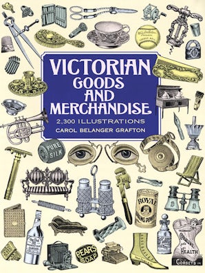 Victorian Goods and Merchandise – Dover Publications