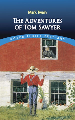 The Adventures of Tom Sawyer – Dover Publications