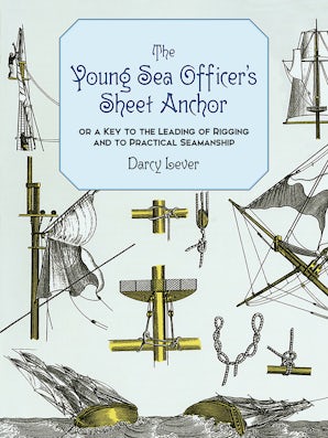 The Young Sea Officer's Sheet Anchor – Dover Publications
