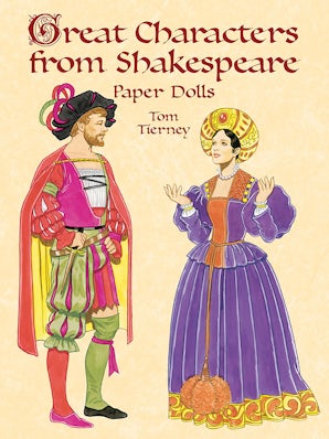 Paper Doll　three books　Tom Tierney Great Characters from Shakespeare Paper Dolls – Dover Publications