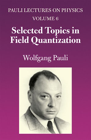 Selected Topics in Field Quantization