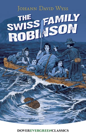 The Swiss Family Robinson – Dover Publications