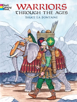 Warriors Through the Ages Coloring Book