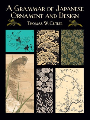 A Grammar of Japanese Ornament and Design – Dover Publications