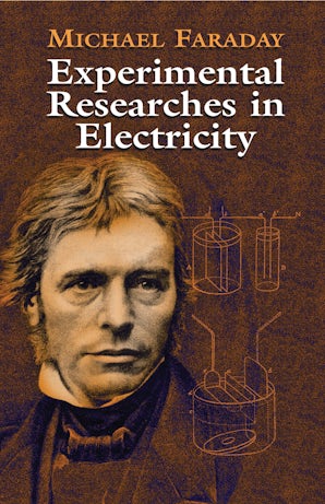 ビジネス・経済 The British Electricity Experiment Experimental Researches in Electricity – Dover Publications