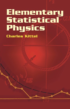 Elementary Statistical Physics – Dover Publications
