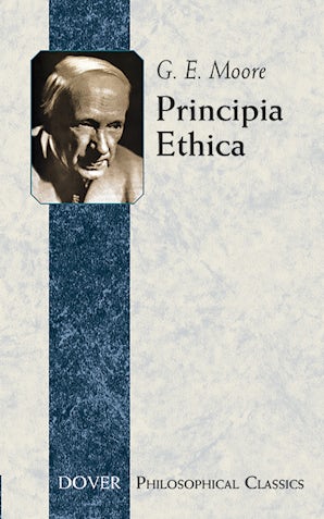 Principia Ethica – Dover Publications