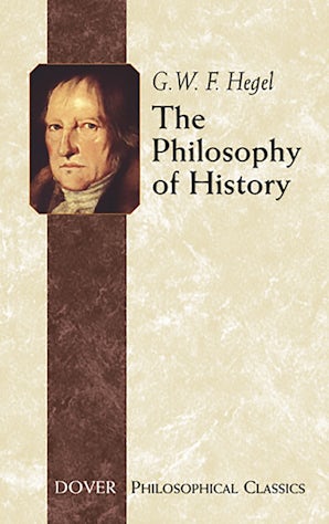 The Philosophy of History – Dover Publications