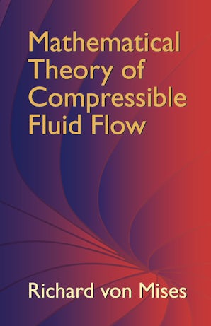 Mathematical Theory of Compressible Fluid Flow – Dover Publications