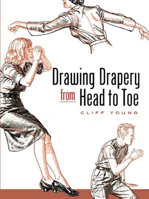 Drawing Drapery from Head to Toe – Dover Publications